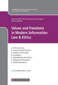 Values and Freedoms in Modern Information Law and Ethics 2011